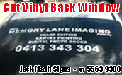 Cut Vinyl Letters Rear Window / Back Window Signs Jack Flash Signs